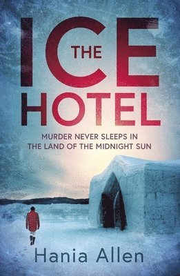 Hania Allen - Ice Hotel, Häftad