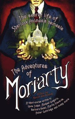 The Mammoth Book of the Adventures of Moriarty 1