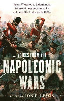 Jon E. Lewis - Voices From the Napoleonic Wars, Häftad