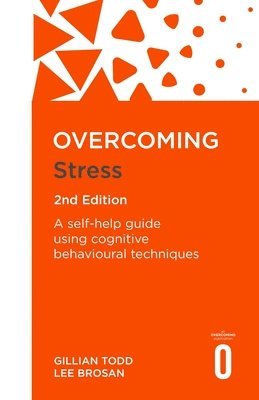 Gillian Todd, Lee Brosan - Overcoming Stress, 2nd Edition, Häftad