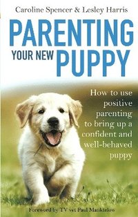 bokomslag Parenting Your New Puppy