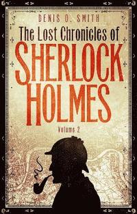 bokomslag The Lost Chronicles of Sherlock Holmes, Volume 2