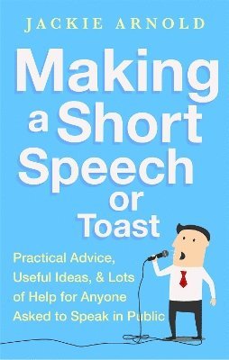 Jackie Arnold - Making a Short Speech or Toast, Häftad
