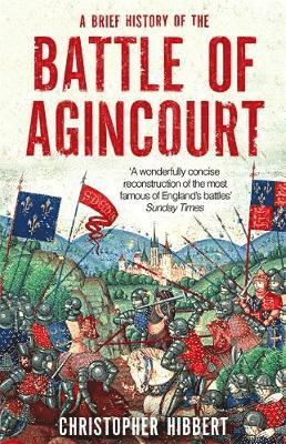 bokomslag A Brief History of the Battle of Agincourt