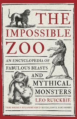Leo Ruickbie - Impossible Zoo, Häftad