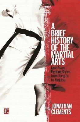 A Brief History of the Martial Arts 1