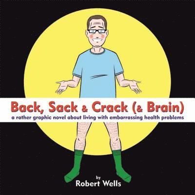 Back, Sack & Crack (& Brain) 1