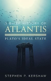 bokomslag A Brief History of Atlantis