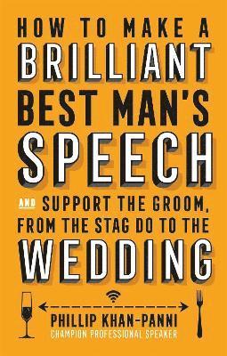 How To Make a Brilliant Best Man's Speech 1