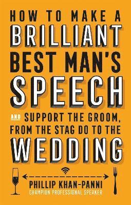 How To Make a Brilliant Best Man's Speech