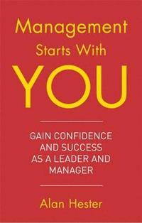 bokomslag Management Starts With You