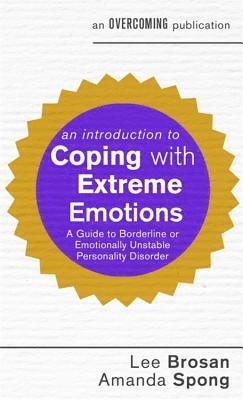 Lee Brosan, Amanda Spong, Brosan - Introduction to Coping with Extreme Emotions, Häftad