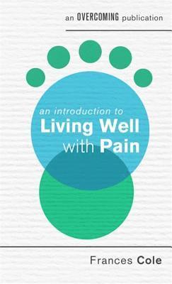 Frances Cole - Introduction to Living Well with Pain, Häftad