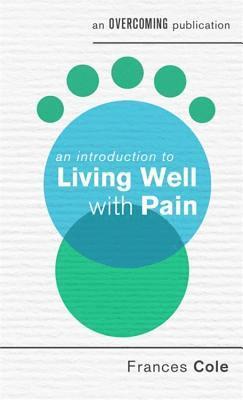 An Introduction to Living Well with Pain 1