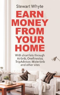 bokomslag Earn Money From Your Home