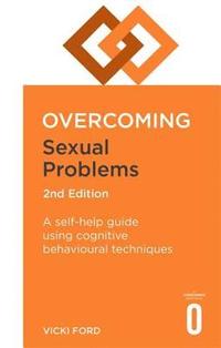 bokomslag Overcoming Sexual Problems 2nd Edition