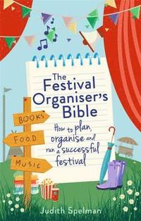 bokomslag The Festival Organiser's Bible
