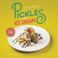 bokomslag Pickles and Ice Cream