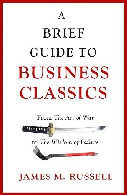 bokomslag A Brief Guide to Business Classics
