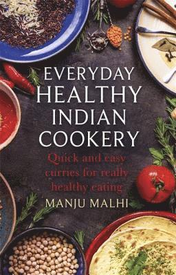 bokomslag Everyday Healthy Indian Cookery