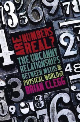 Brian Clegg - Are Numbers Real?, Häftad