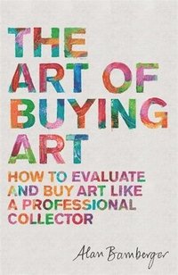bokomslag Art of Buying Art