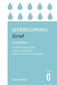 bokomslag Overcoming Grief 2nd Edition