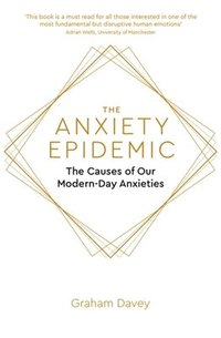 bokomslag The Anxiety Epidemic