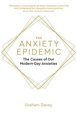 The Anxiety Epidemic 1