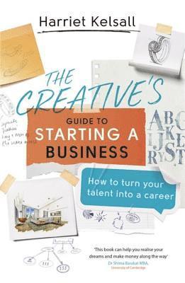 bokomslag Creative's Guide to Starting a Business