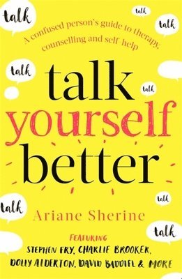 Ariane Sherine - Talk Yourself Better, Häftad
