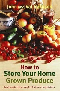 bokomslag How to Store Your Home Grown Produce