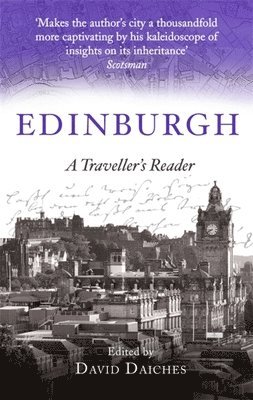 David Daiches, Prof David Daiches - Edinburgh: A Traveller's Reader, Häftad