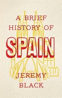 bokomslag Brief History of Spain
