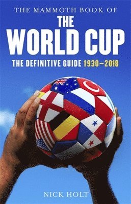 Nick Holt - Mammoth Book of The World Cup, Häftad
