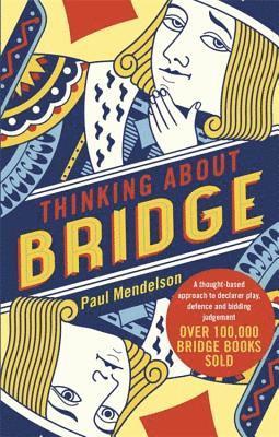Paul Mendelson, PAUL MENDELSON - Thinking About Bridge, Häftad