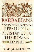 Stephen P. Kershaw - Barbarians, Häftad