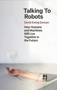 bokomslag Talking to Robots