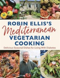 bokomslag Robin Ellis's Mediterranean Vegetarian Cooking
