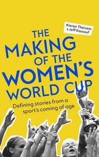 bokomslag Making of the Women's World Cup