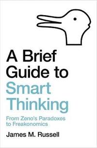 bokomslag A Brief Guide to Smart Thinking