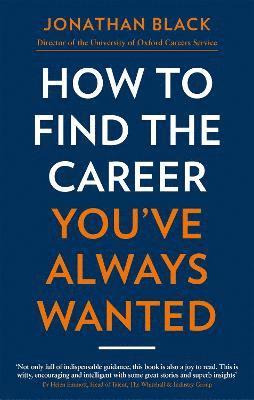 bokomslag How to Find the Career You've Always Wanted