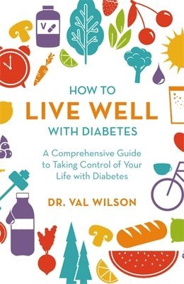 How to Live Well with Diabetes 1