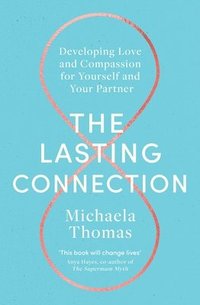bokomslag The Lasting Connection