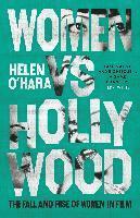 Helen O'Hara - Women vs Hollywood, Häftad