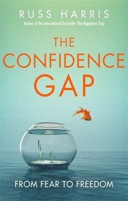 Russ Harris - Confidence Gap, Häftad