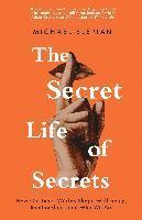Michael Slepian - Secret Life Of Secrets, Häftad