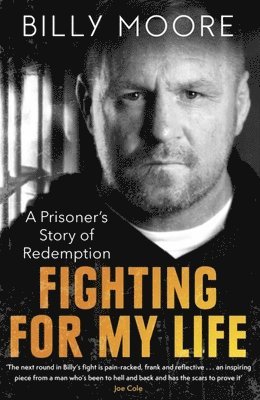 Billy Moore, BILLY MOORE - Fighting for My Life, Häftad