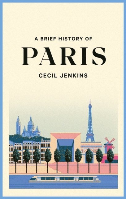 A Brief History of Paris 1