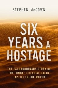bokomslag Six Years a Hostage